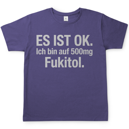 Es ist OK. Ich bin auf 500mg Fukitol - Herren T-Shirt Millennial Lilac
