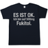 Es ist OK. Ich bin auf 500mg Fukitol - Herren T-Shirt Navy