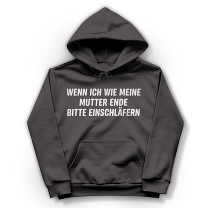 Wenn ich wie meine Mutter ende bitte einschläfern - Damen Hoodie Charcoal (Heather)