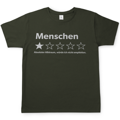 Menschen absoluter Albtraum würde ich nicht empfehlen - Herren T-Shirt Urban Khaki