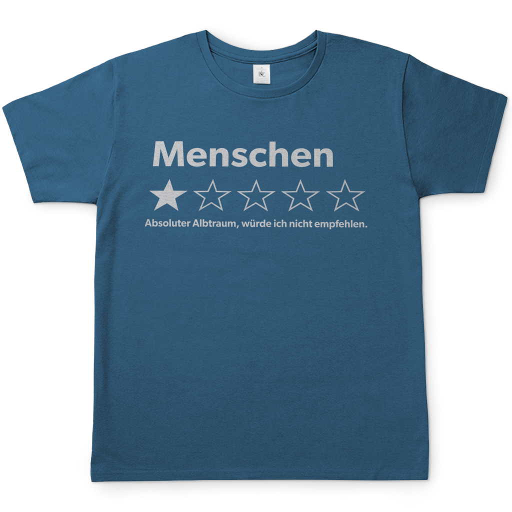 Menschen absoluter Albtraum würde ich nicht empfehlen - Herren T-Shirt Stone Blue