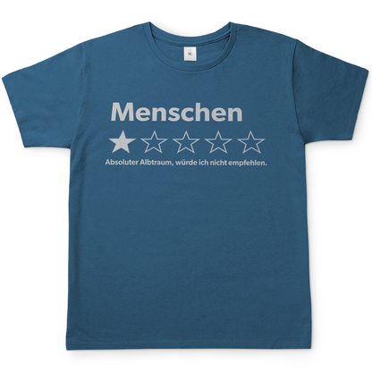 Menschen absoluter Albtraum würde ich nicht empfehlen - Herren T-Shirt Stone Blue