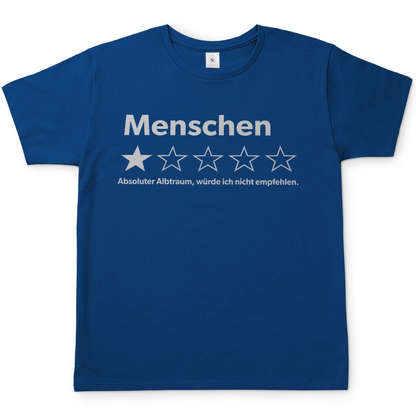 Menschen absoluter Albtraum würde ich nicht empfehlen - Herren T-Shirt Royal Blue