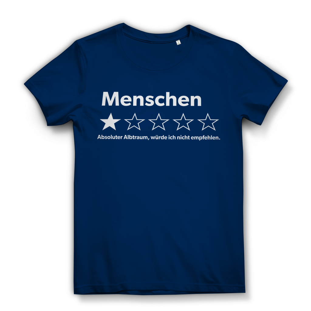 Menschen absoluter Albtraum würde ich nicht empfehlen - Damen Premium Bio T-Shirt Navy