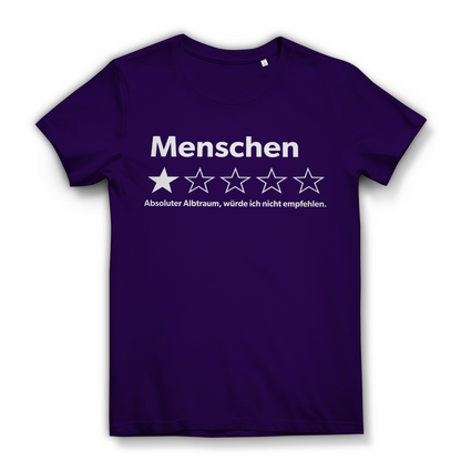Menschen absoluter Albtraum würde ich nicht empfehlen - Damen Premium Bio T-Shirt Urban Purple