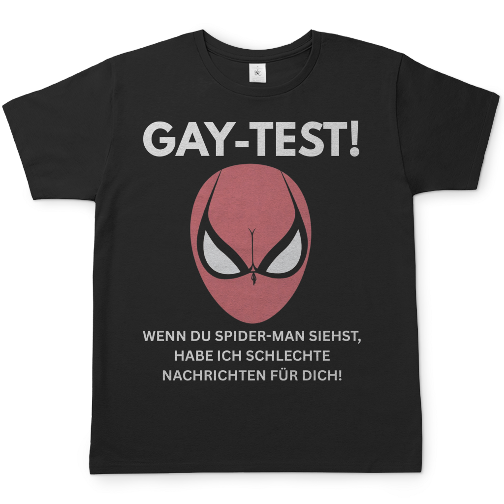 Gay Test wenn du Spider-Man siehst schlechte Nachrichten - Herren T-Shirt Black