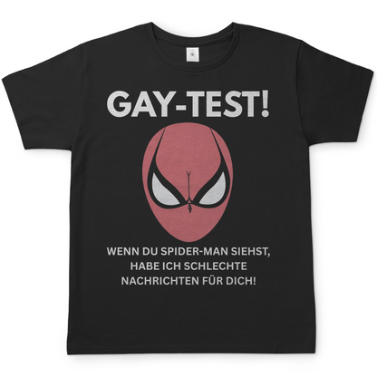 Gay Test wenn du Spider-Man siehst schlechte Nachrichten - Herren T-Shirt Black