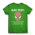 Gay Test wenn du Spider-Man siehst schlechte Nachrichten - Damen Premium Bio T-Shirt Real Green