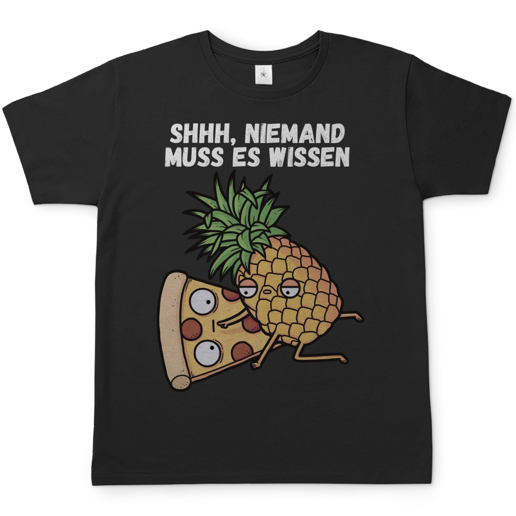 Pizza Hawaii Shhh niemand muss es wissen - Herren T-Shirt Black