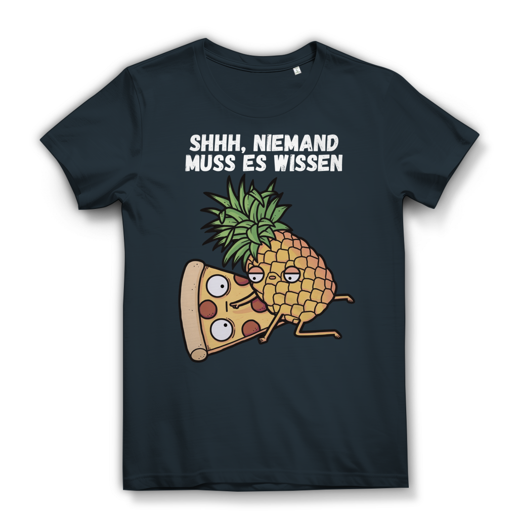 Pizza Hawaii Shhh niemand muss es wissen - Damen Premium Bio T-Shirt Dark Grey