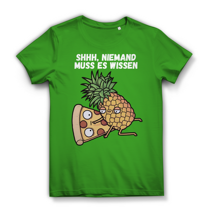 Pizza Hawaii Shhh niemand muss es wissen - Damen Premium Bio T-Shirt Real Green