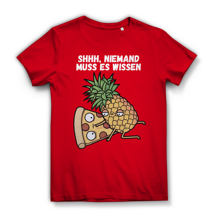 Pizza Hawaii Shhh niemand muss es wissen - Damen Premium Bio T-Shirt Red