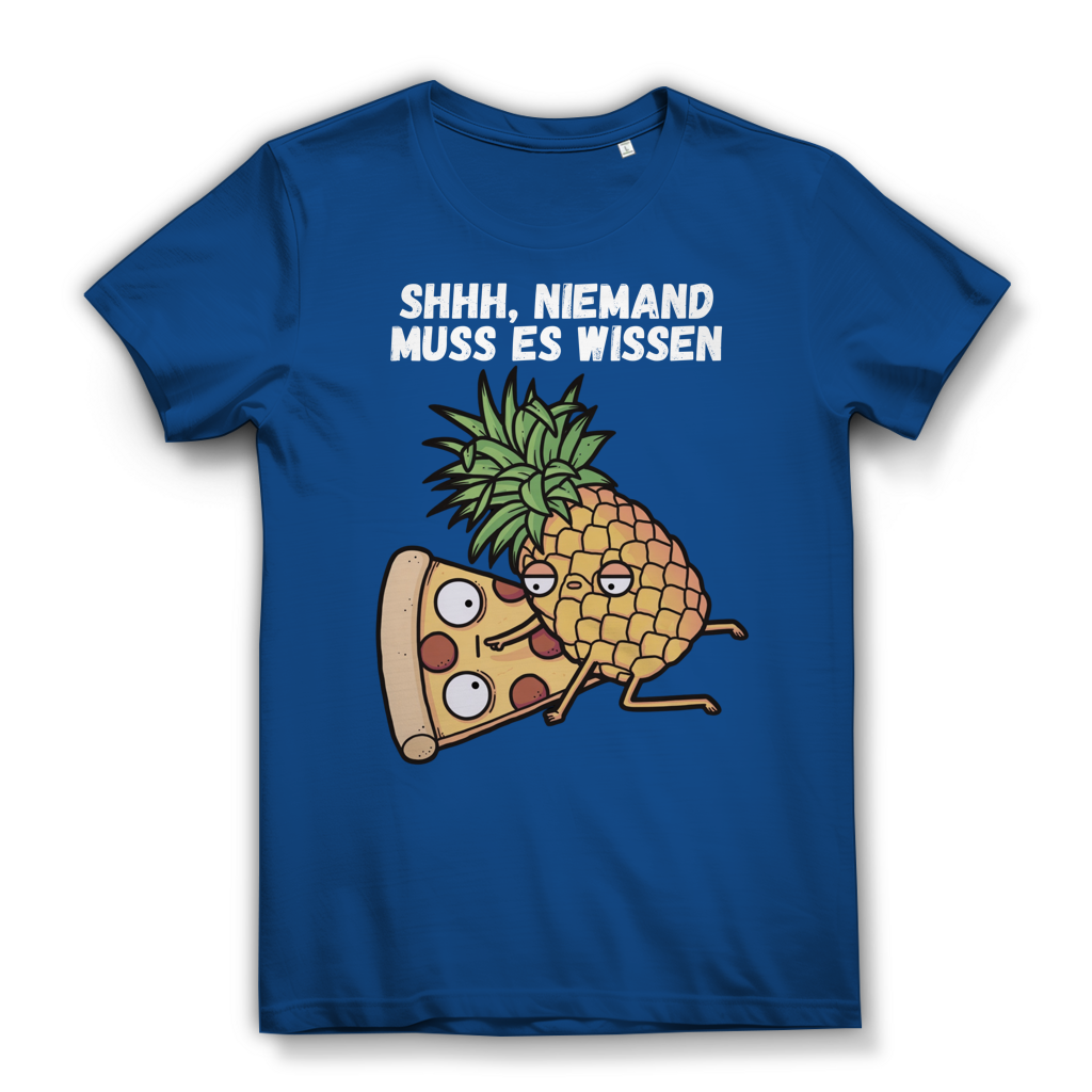 Pizza Hawaii Shhh niemand muss es wissen - Damen Premium Bio T-Shirt Royal Blue