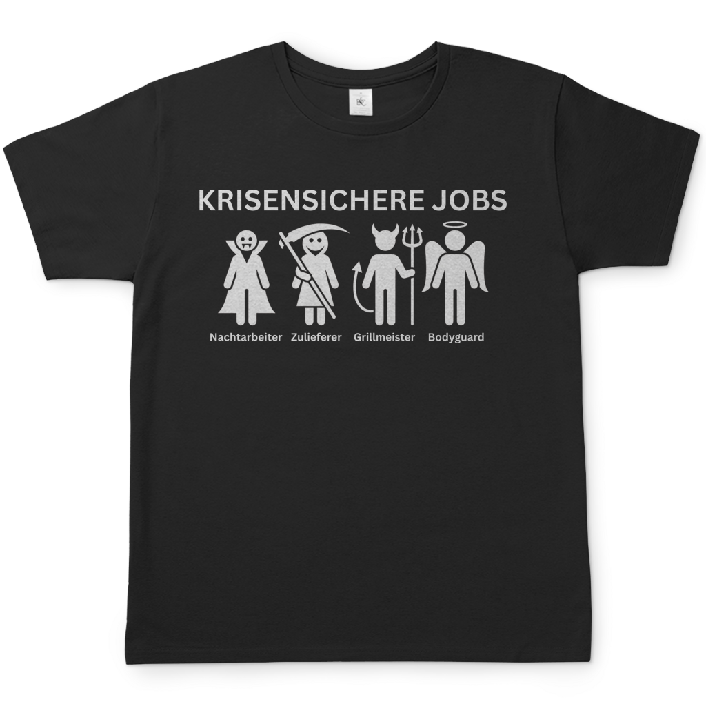 Krisensichere Jobs - Herren T-Shirt Black