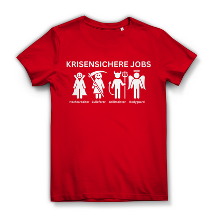 Krisensichere Jobs - Damen Premium Bio T-Shirt Red