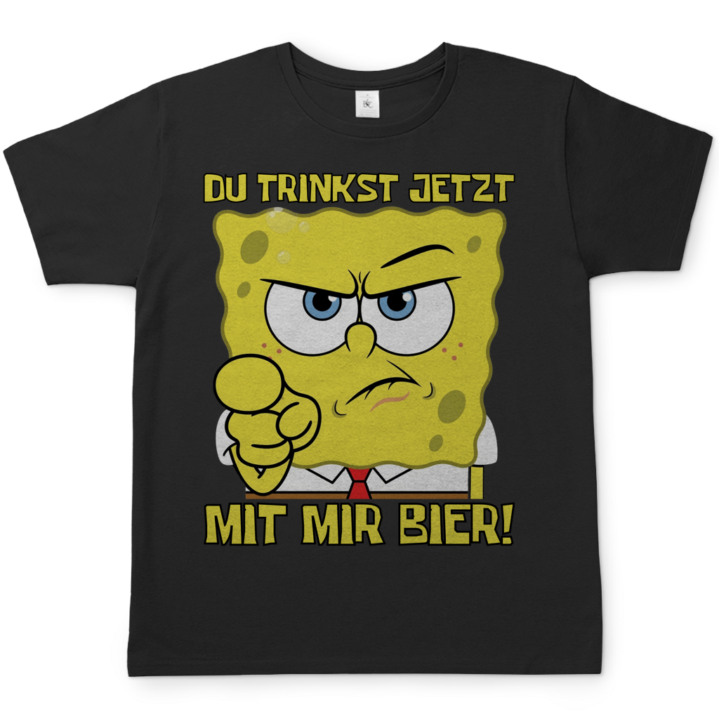Du trinkst jetzt mit mir Bier - Herren T-Shirt Black