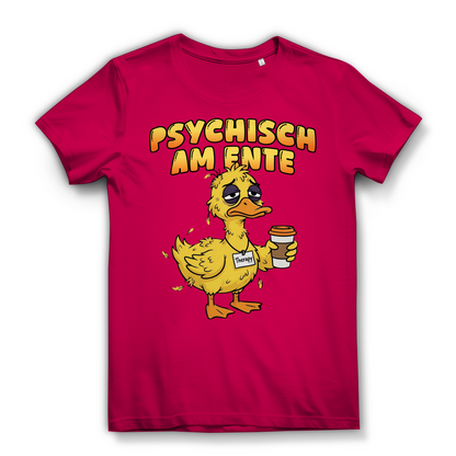 Psychisch am Ente - Damen Premium Bio T-Shirt Fuchsia