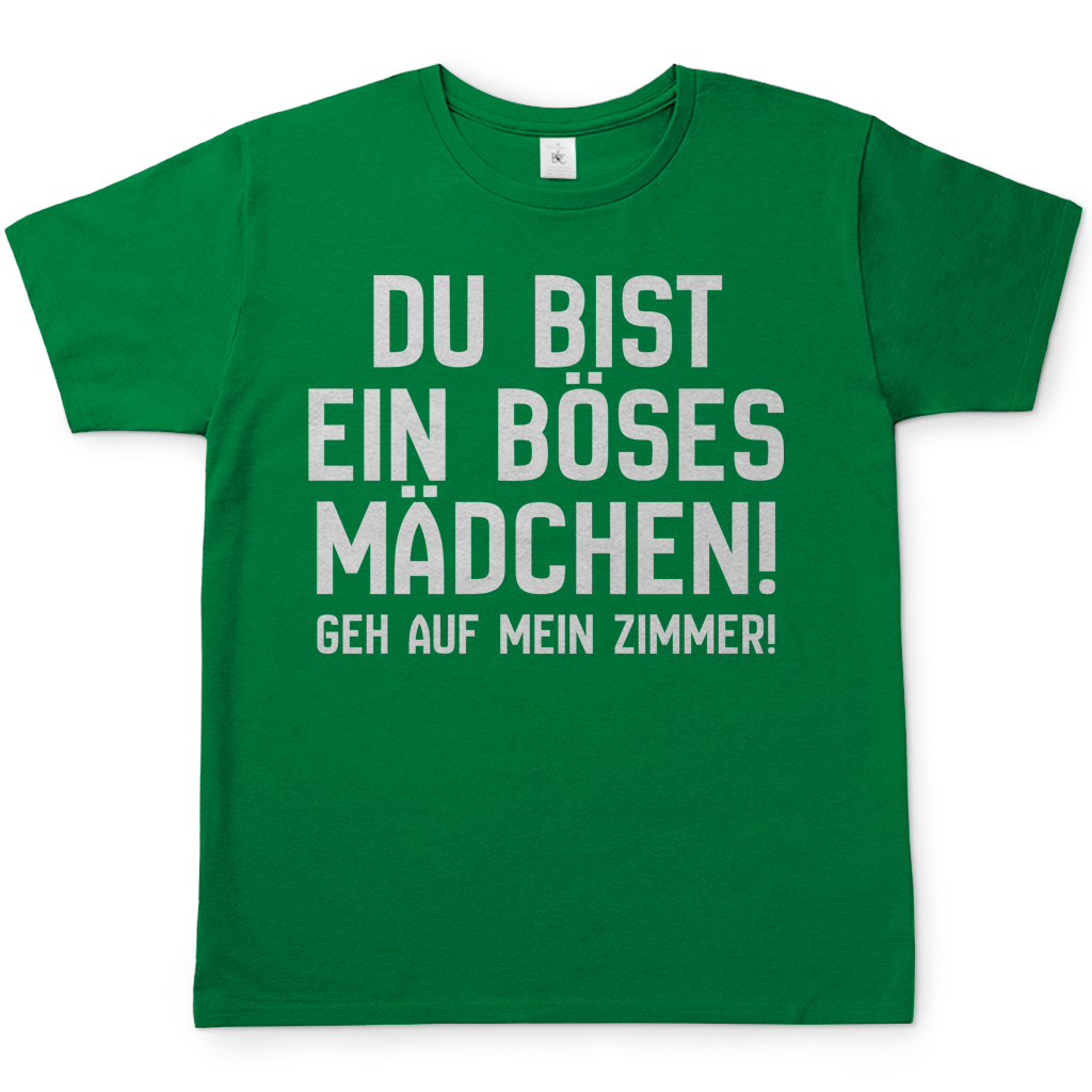 Du bist ein böses Mädchen! Geh auf mein Zimmer! - Herren T-Shirt Kelly Green