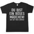 Du bist ein böses Mädchen! Geh auf mein Zimmer! - Herren T-Shirt Black