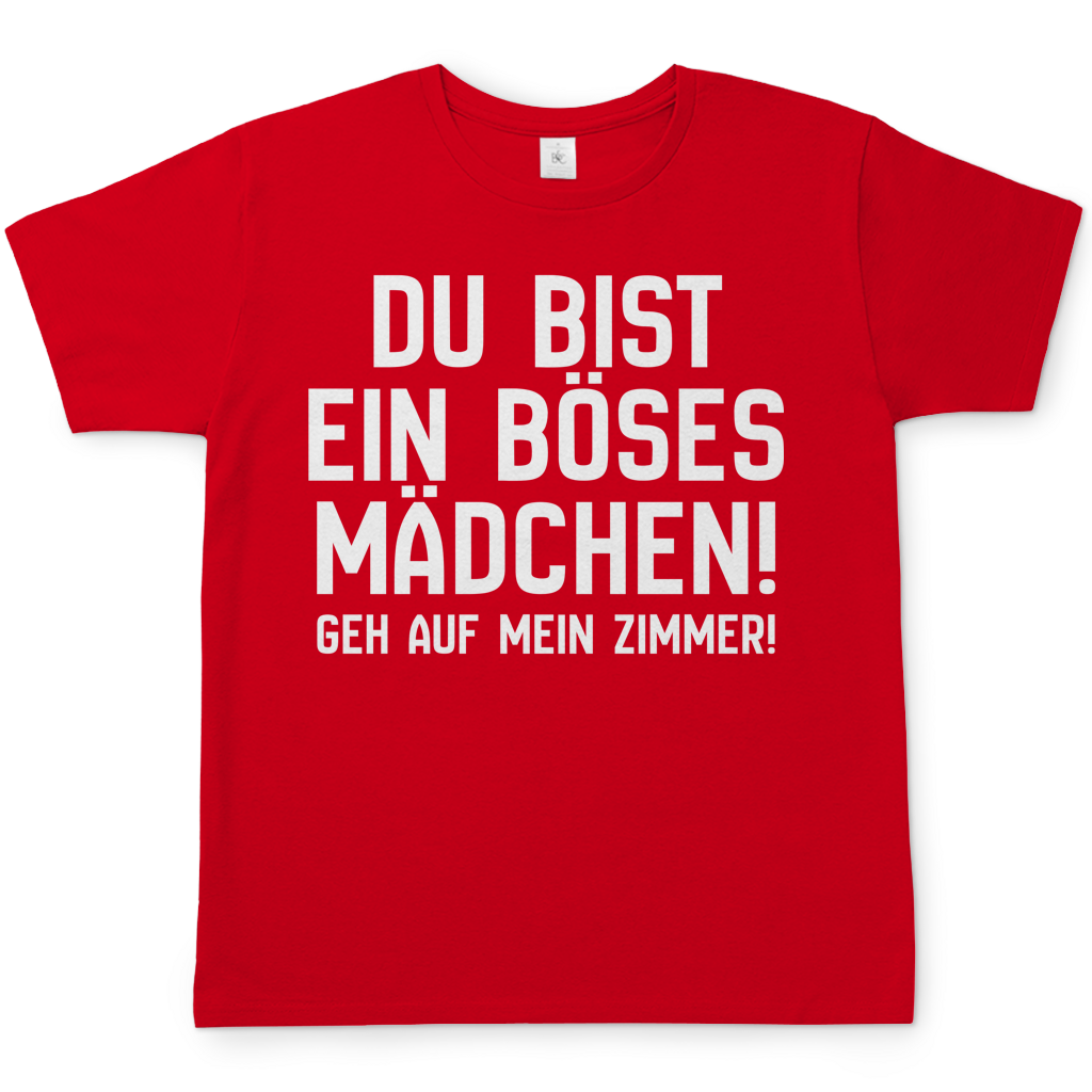 Du bist ein böses Mädchen! Geh auf mein Zimmer! - Herren T-Shirt Red