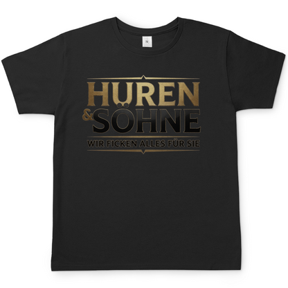 Huren &amp; Söhne wir ficken alles für Sie - Herren T-Shirt Black