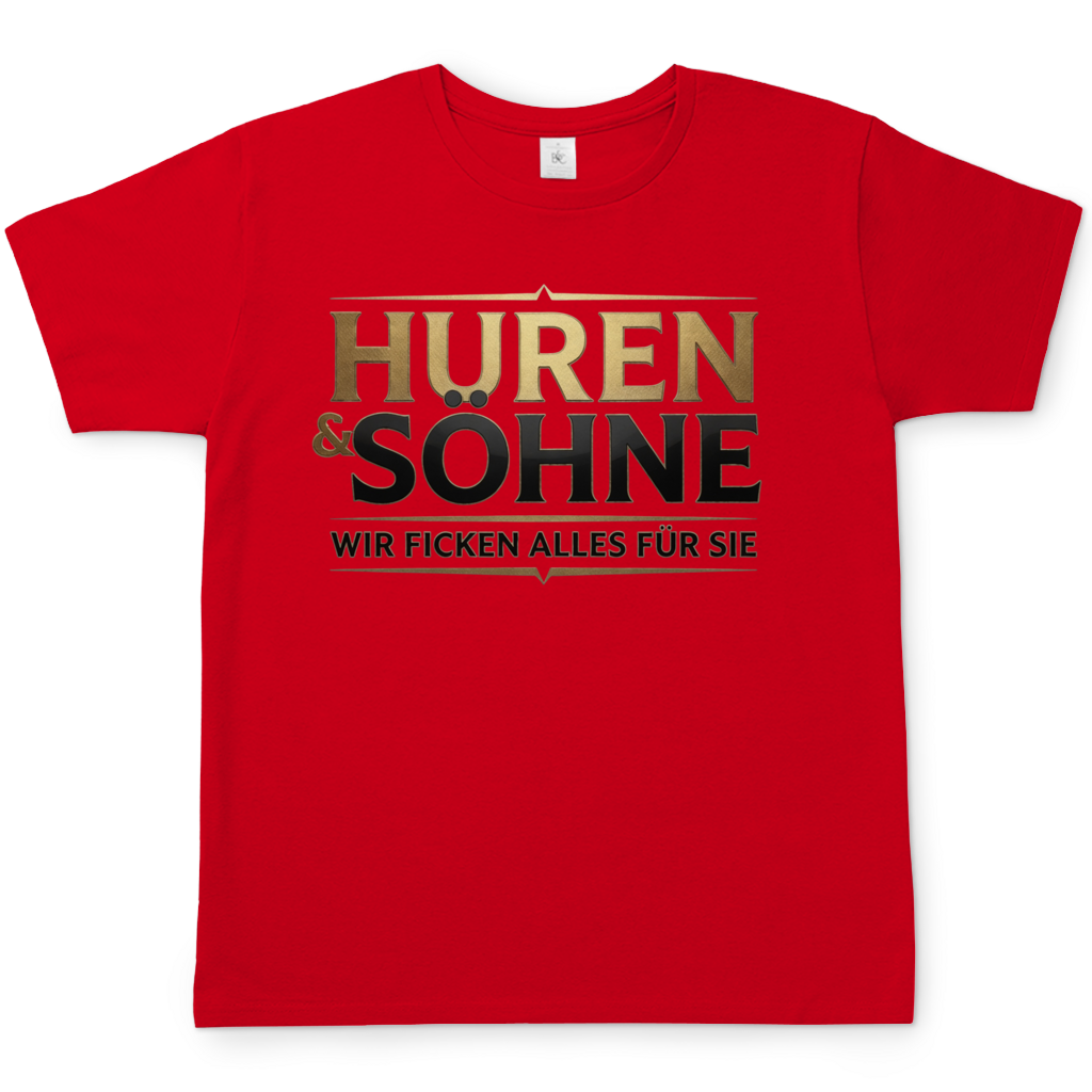 Huren &amp; Söhne wir ficken alles für Sie - Herren T-Shirt Red