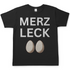 Merz leck Eier - Herren T-Shirt Black