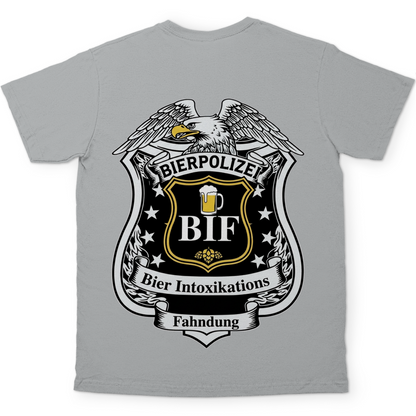 Bierpolizei BIF Bier Intoxikations Fahndung - Beidseitiger Druck - Herren T-Shirt