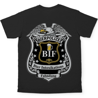 Bierpolizei BIF Bier Intoxikations Fahndung - Beidseitiger Druck - Herren T-Shirt
