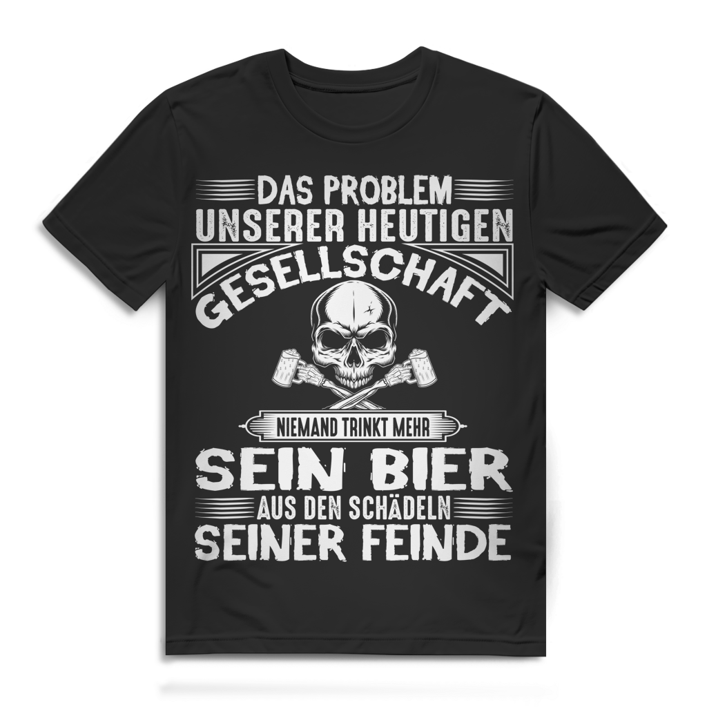 Herren Bier T-Shirt Das Problem unserer Gesellschaft Skull Shirt Baumwolle Black