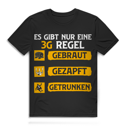 Herren T-Shirt 3G Regel gebraut gezapft getrunken Bier Shirt Bio Baumwolle