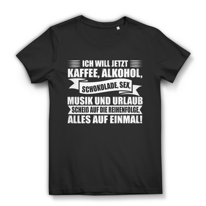 Damen T-Shirt Kaffee Alkohol Schokolade Sex Musik Urlaub Bio Baumwolle