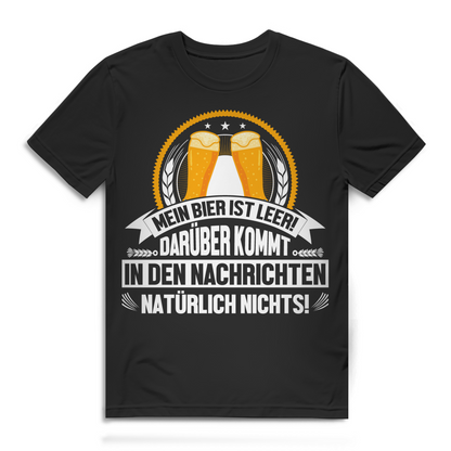 Herren T-Shirt Mein Bier ist leer in den Nachrichten nichts Bio Baumwolle