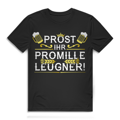 Herren T-Shirt Prost ihr Promille Leugner Trinkshirt Bio Baumwolle