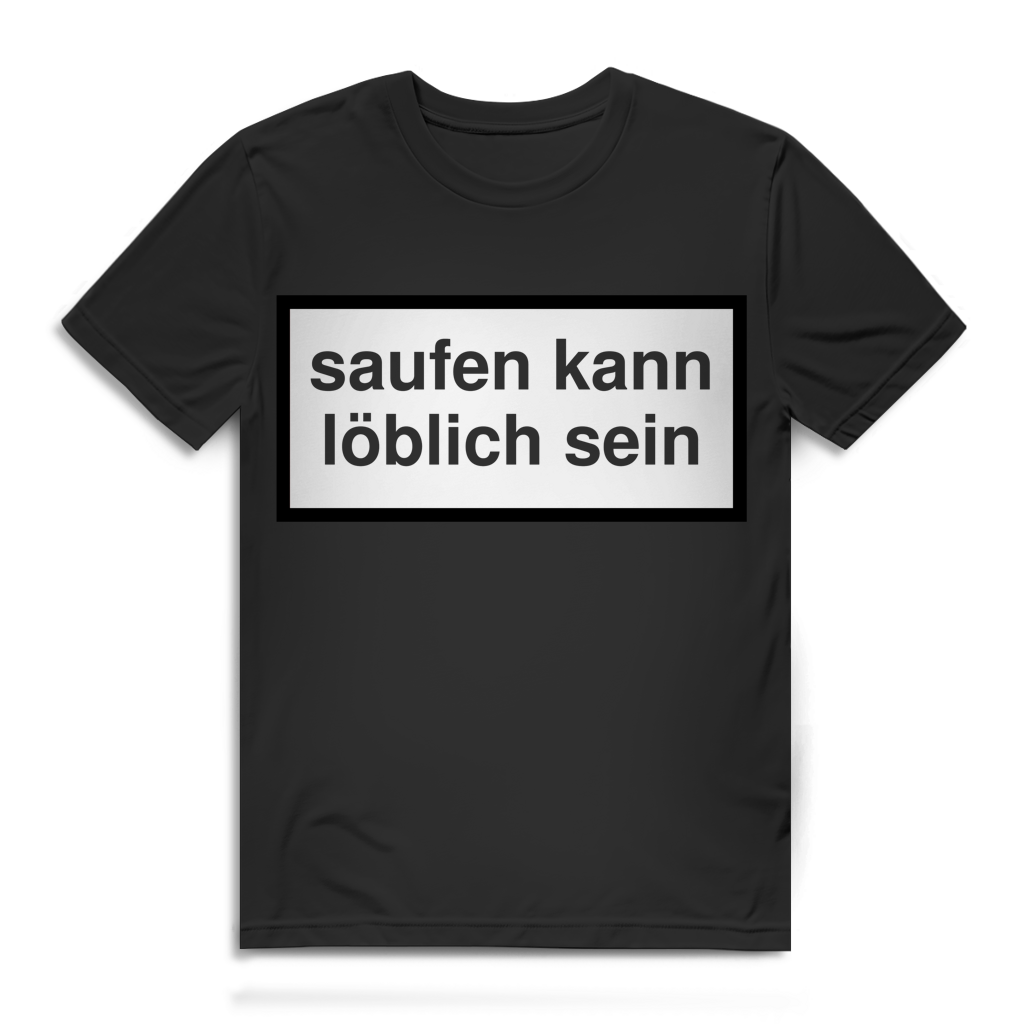 Herren T-Shirt saufen kann löblich sein Trinkshirt Bio Baumwolle Black