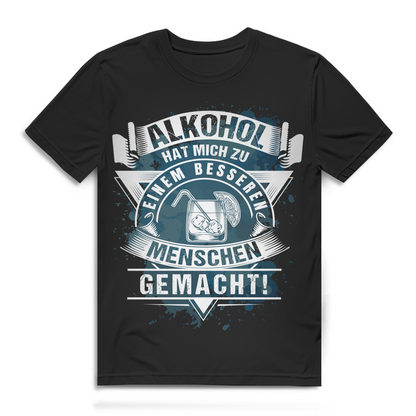 Alkohol hat mich zu einem besseren Menschen gemacht Herren T-Shirt