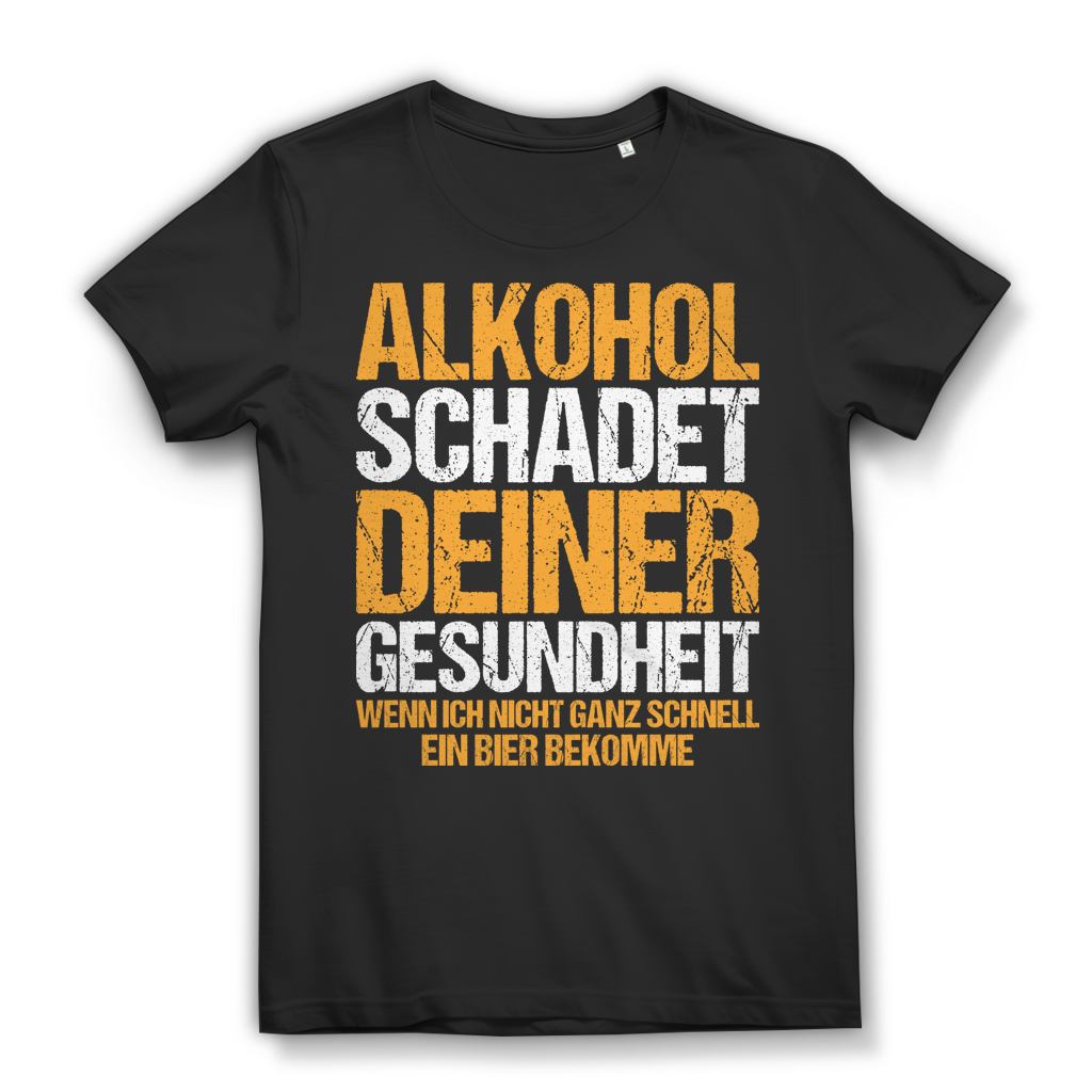 Alkohol schadet Gesundheit wenn ich kein Bier bekomme Damen T-Shirt