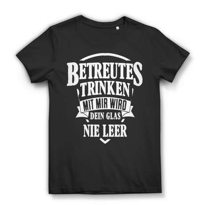 Betreutes Trinken Dein Glas nie leer Damen T-Shirt Trinkshirt