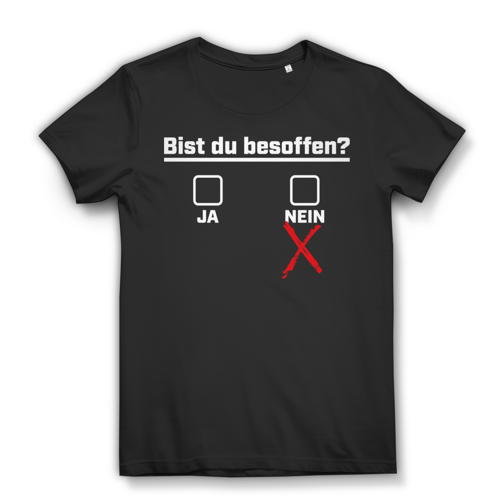 Bist du besoffen Ja Nein Damen T-Shirt Trinkshirt Funshirt