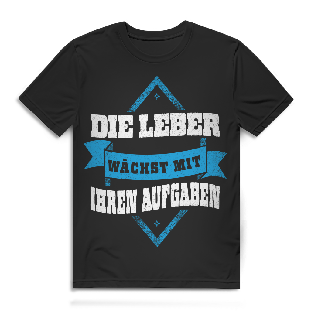 Die Leber wächst mit ihren Aufgaben Herren T-Shirt Trinkshirt Black