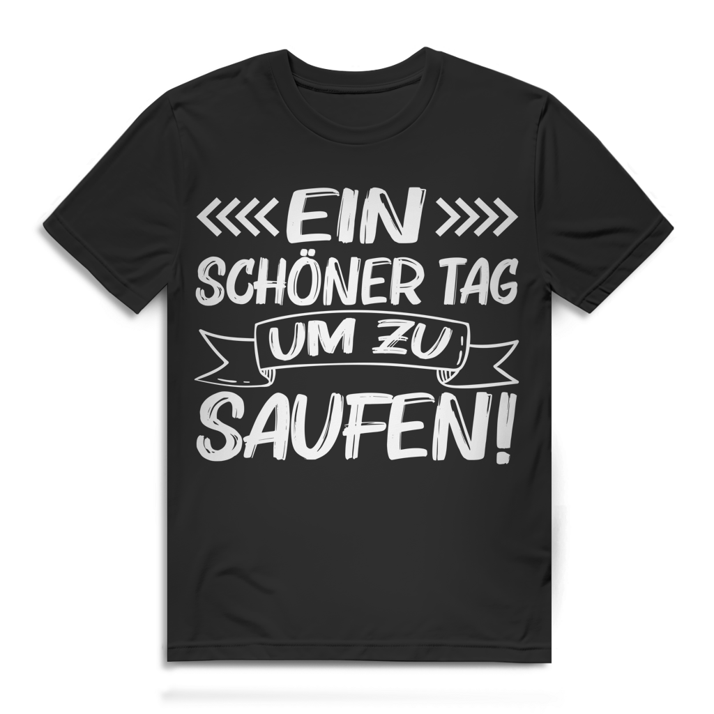 Ein schöner Tag um zu saufen Herren T-Shirt Oktoberfest Bierfest Sauftour Black