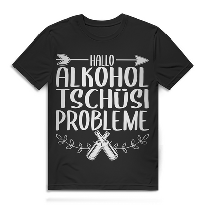 Hallo Alkohol Tschüsi Probleme Herren T-Shirt Bier Festival Party