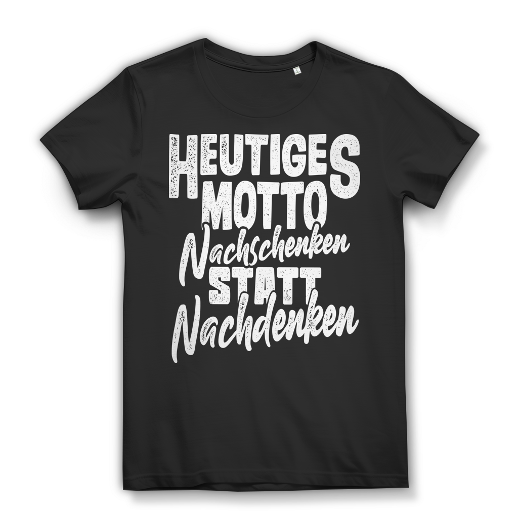 Heutiges Motto Nachschenken statt Nachdenken Damen T-Shirt Black