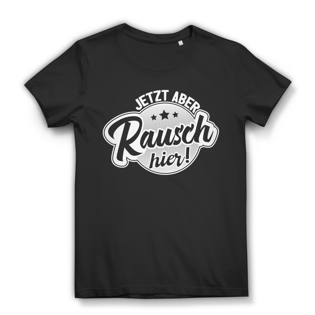 Jetzt aber Rausch hier Damen T-Shirt Vintage Retro Party Shirt Black