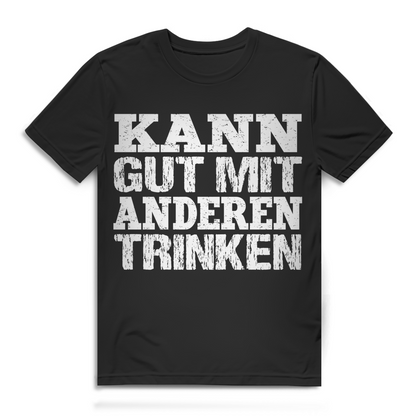 Kann gut mit anderen trinken Herren T-Shirt Alkohol Trinkshirt Funshirt