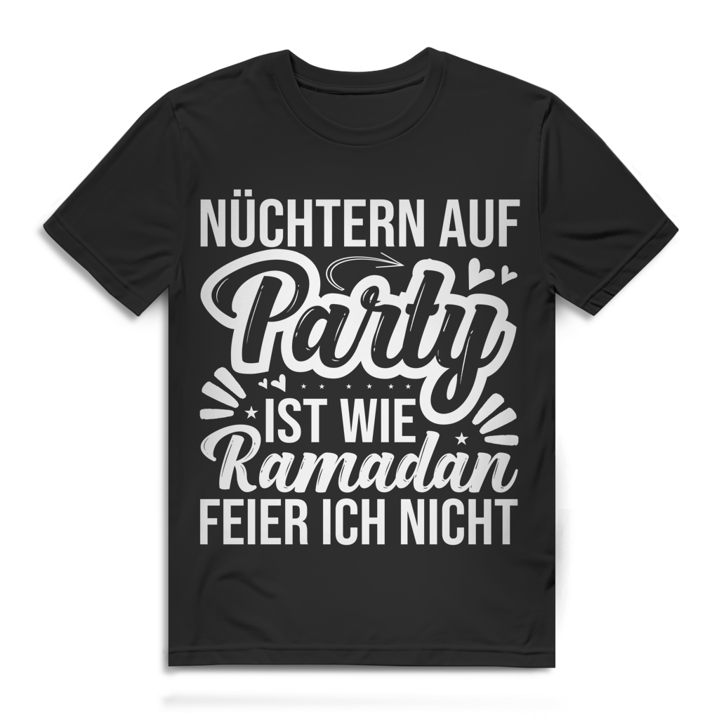 Nüchtern auf Party ist wie Ramadan feier ich nicht Herren T-Shirt Black