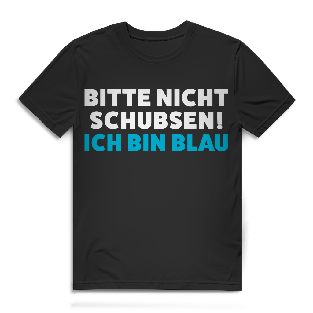 Bitte nicht schubsen ich bin blau Herren T-Shirt Trinkshirt