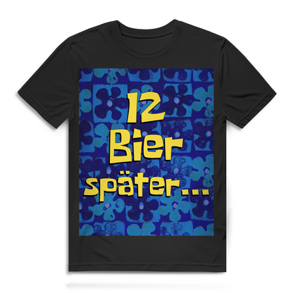 12 Bier später Herren T-Shirt Cartoon Bier Party Bio Baumwolle