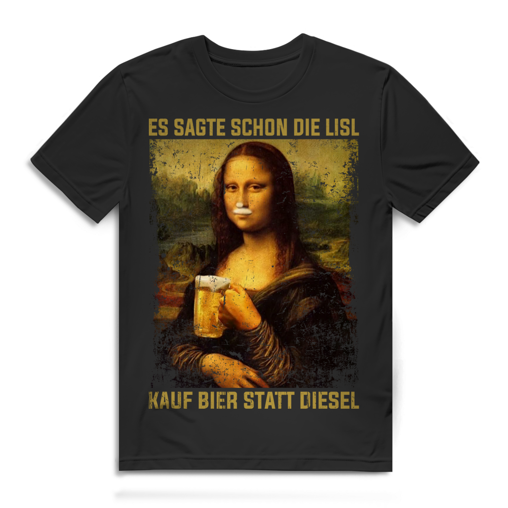 Es sagte schon die Lisl Kauf Bier statt Diesel Herren T-Shirt Black