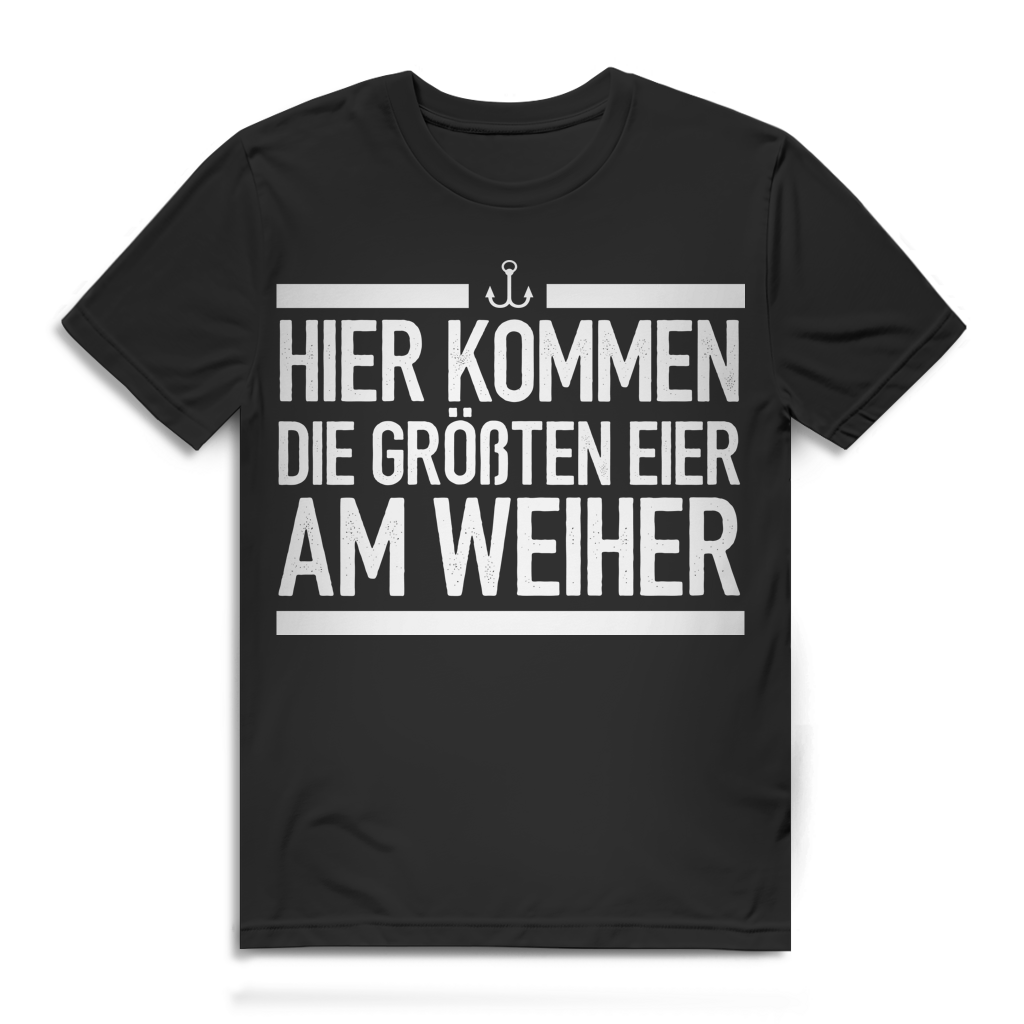 Hier Kommen Die Größten Eier Am Weiher Herren T-Shirt Angler Angeln